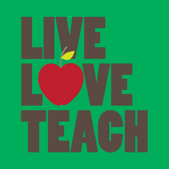 Live Love Teach...